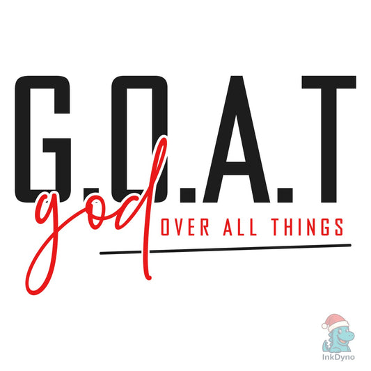 God over All Things Shirt Design - DTF Transfer