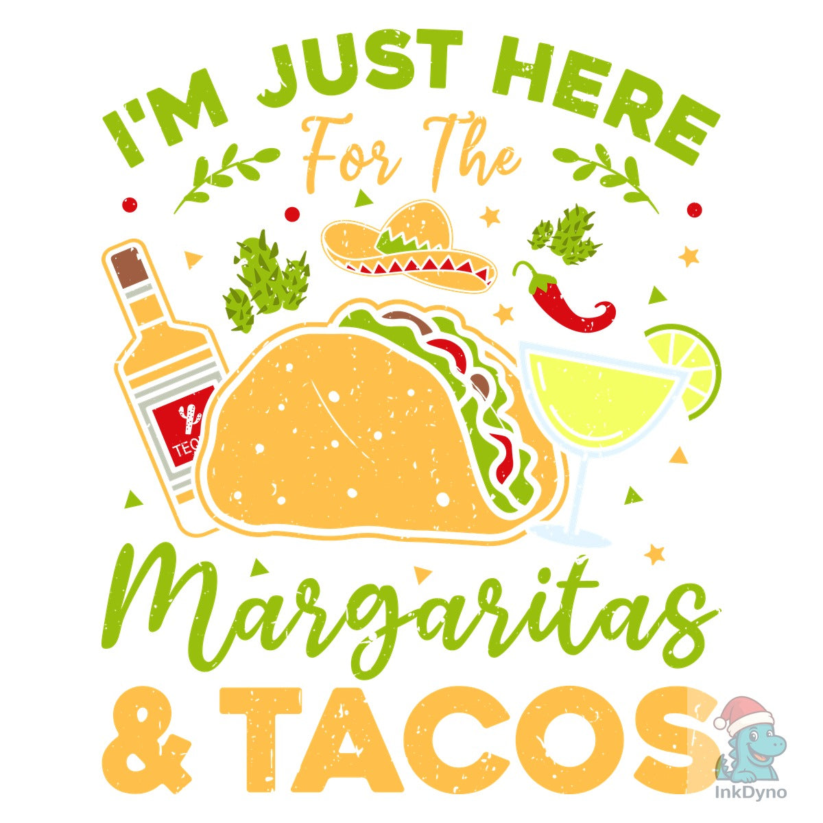 Just Here for the Margaritas and Tacos