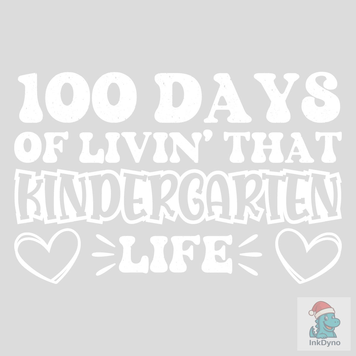 100 Days of Livin' That Kindergarten