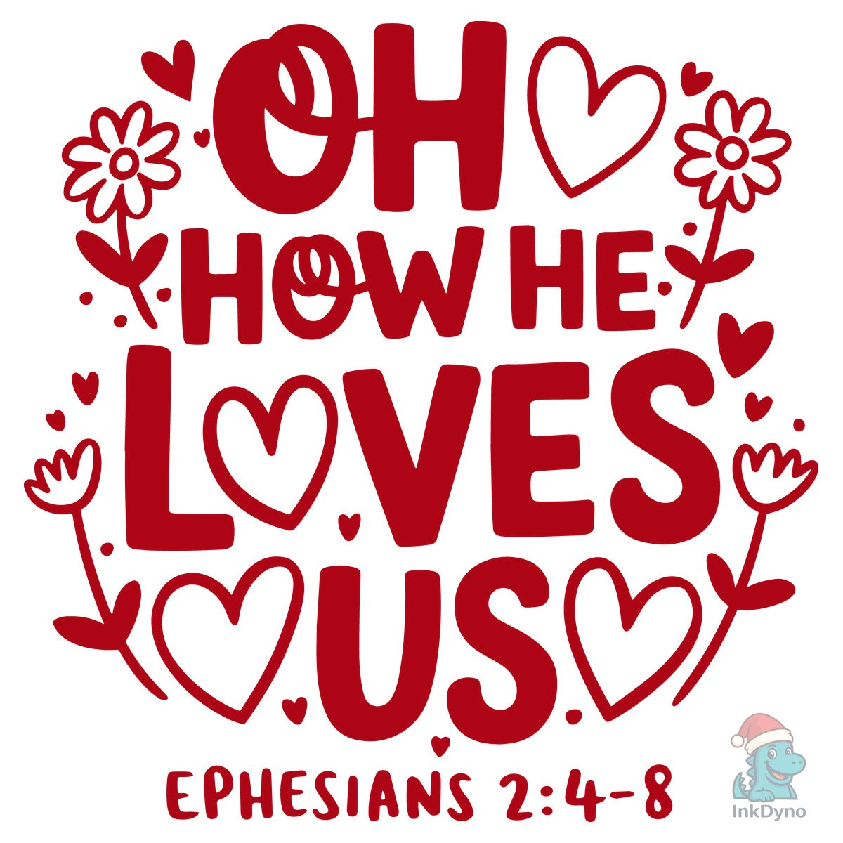 Oh How He Loves Us Ephesians
