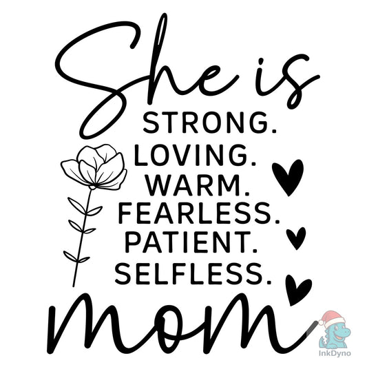 She is Strong Loved Mama - DTF Transfer