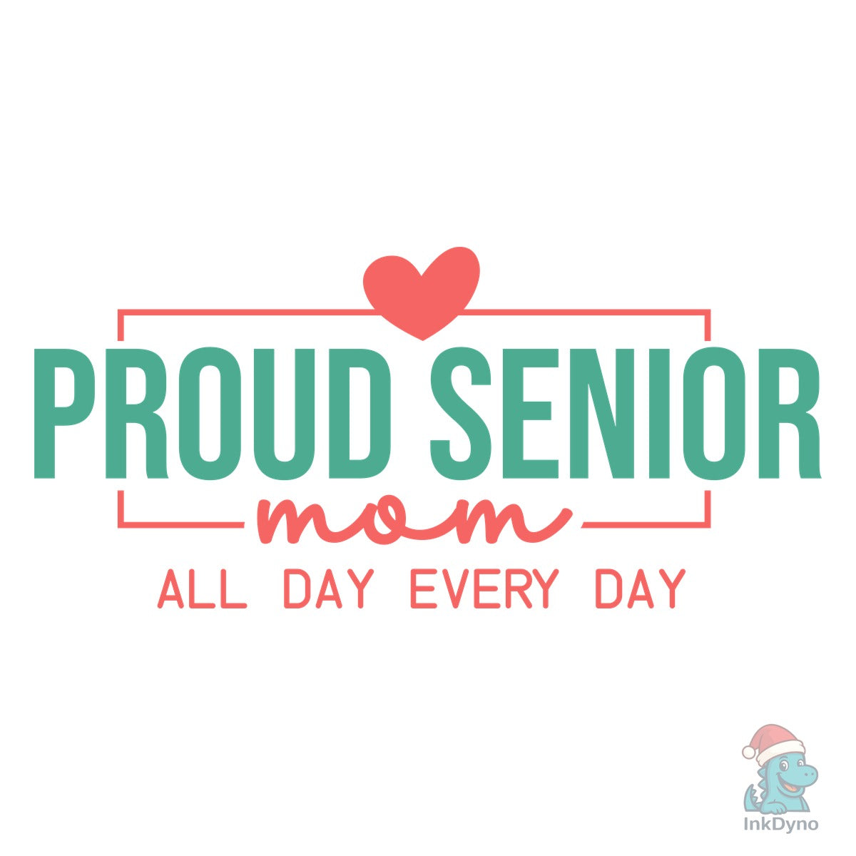 Proud Senior Mom Mom