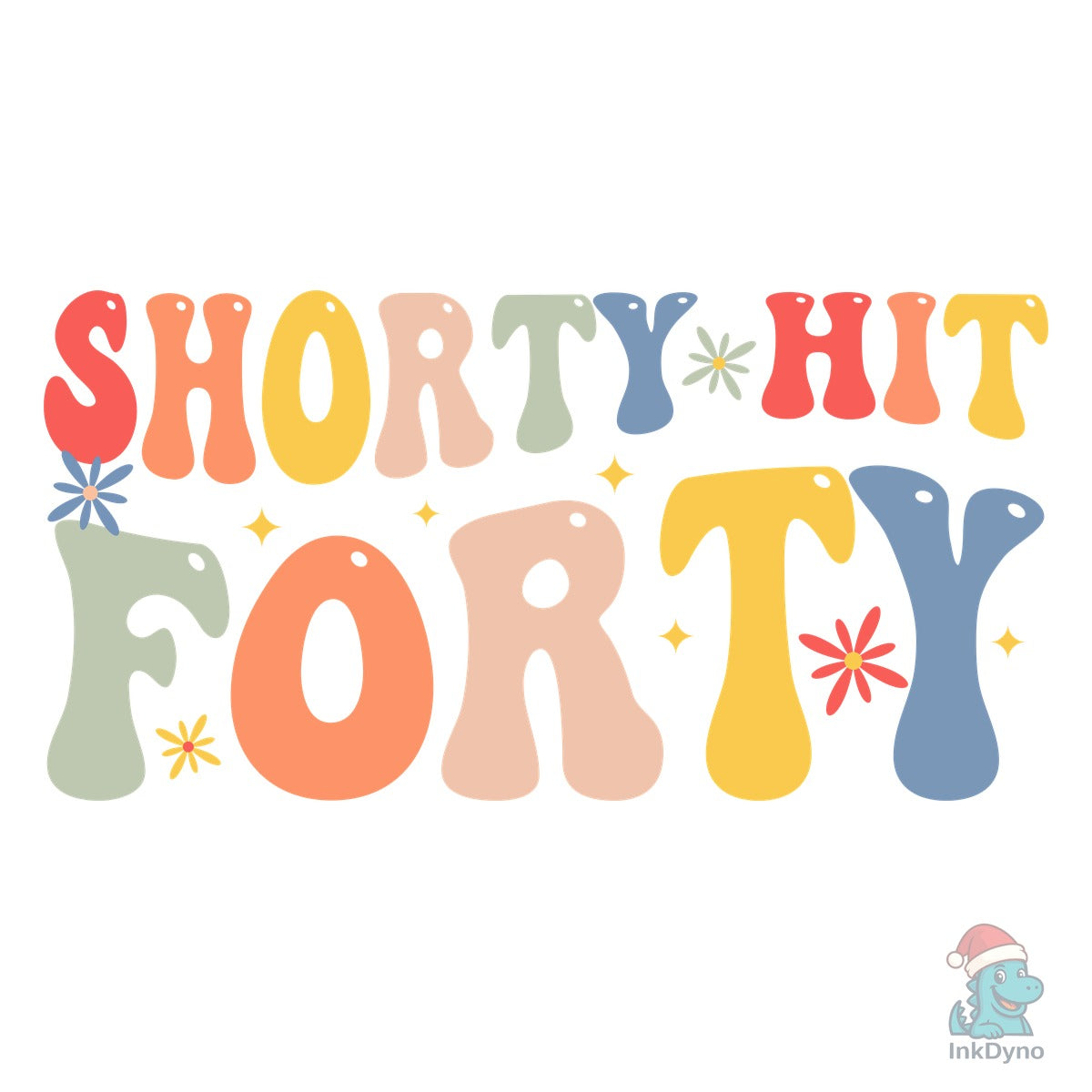 Shorty Hit Forty