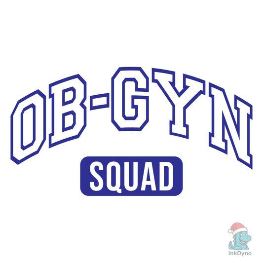 Ob Gyn Onc Squad at Your Cervix - DTF Transfer