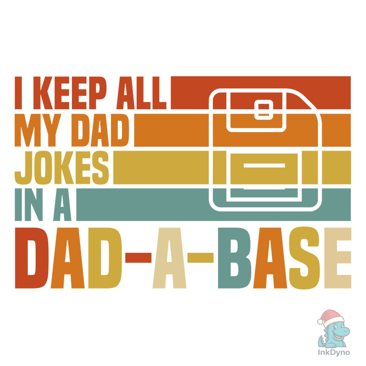 I Keep My Dad Jokes in a Dad-a-Base
