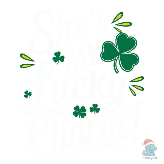 She's My Lucky Charm St Patricks Day - DTF Transfer