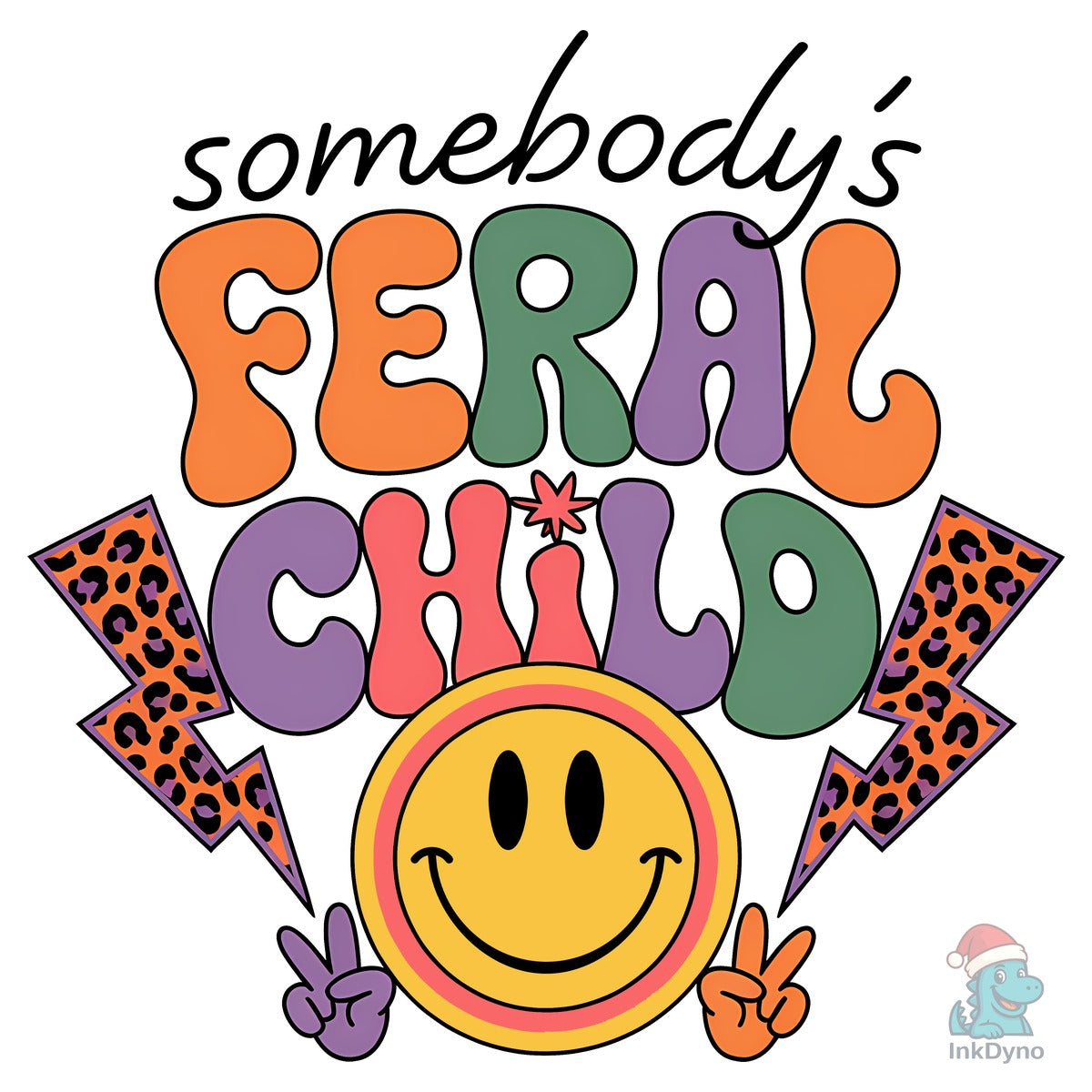 Somebody's Feral Child Funny Summer