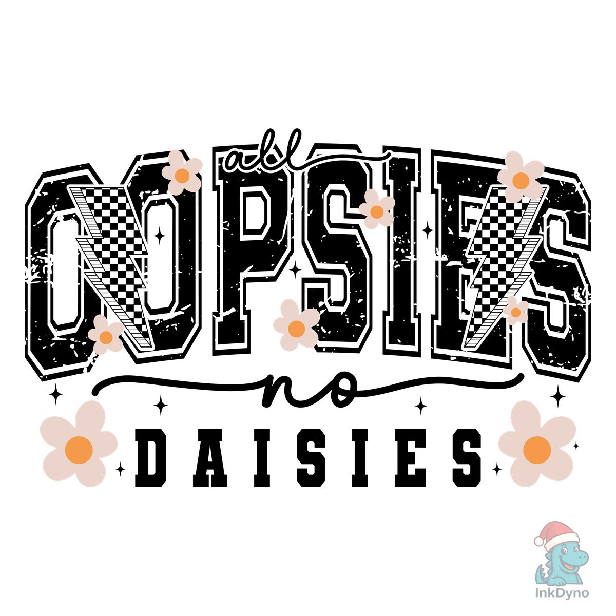 All Oopsies No Daisies Wildflower