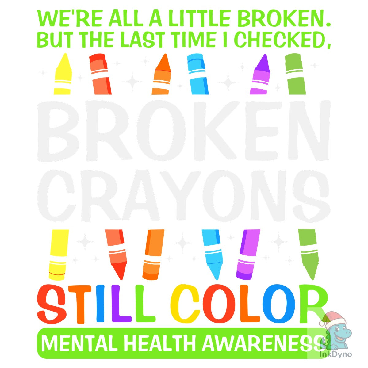 Broken Crayons Still Color Mental Health