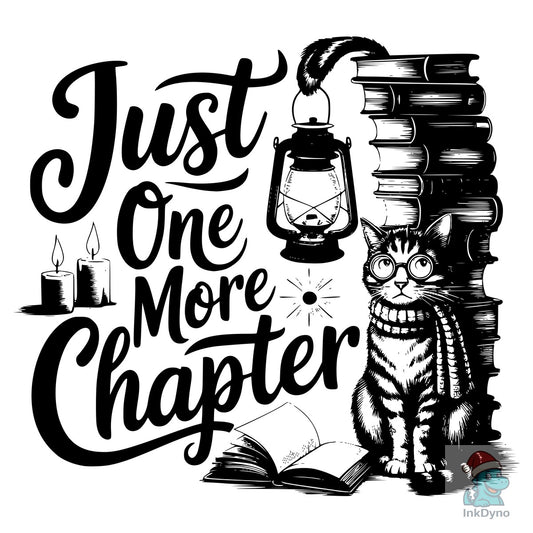 Just One More Chapter T-Shirt Design - DTF Transfer