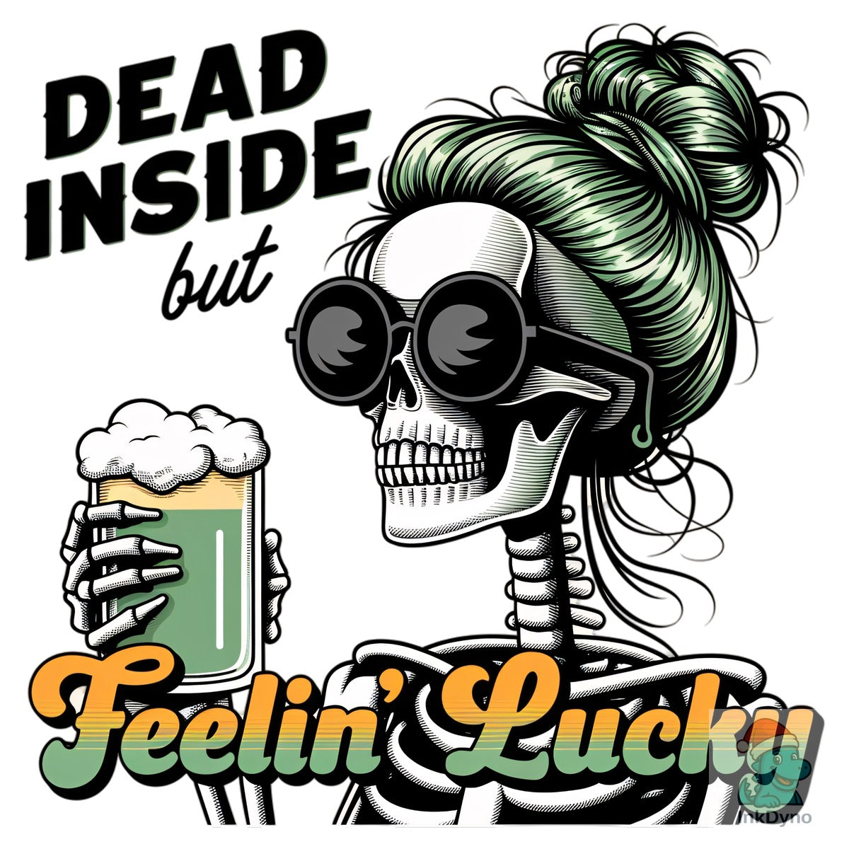 Dead Inside but Feelin' Lucky
