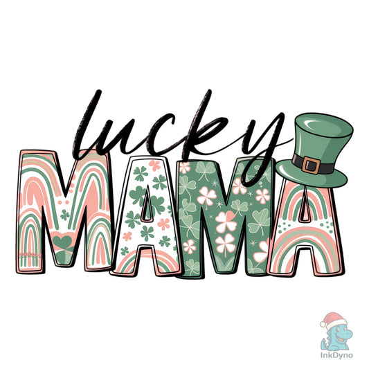 Lucky Mama - St. Patrick's Day - DTF Transfer