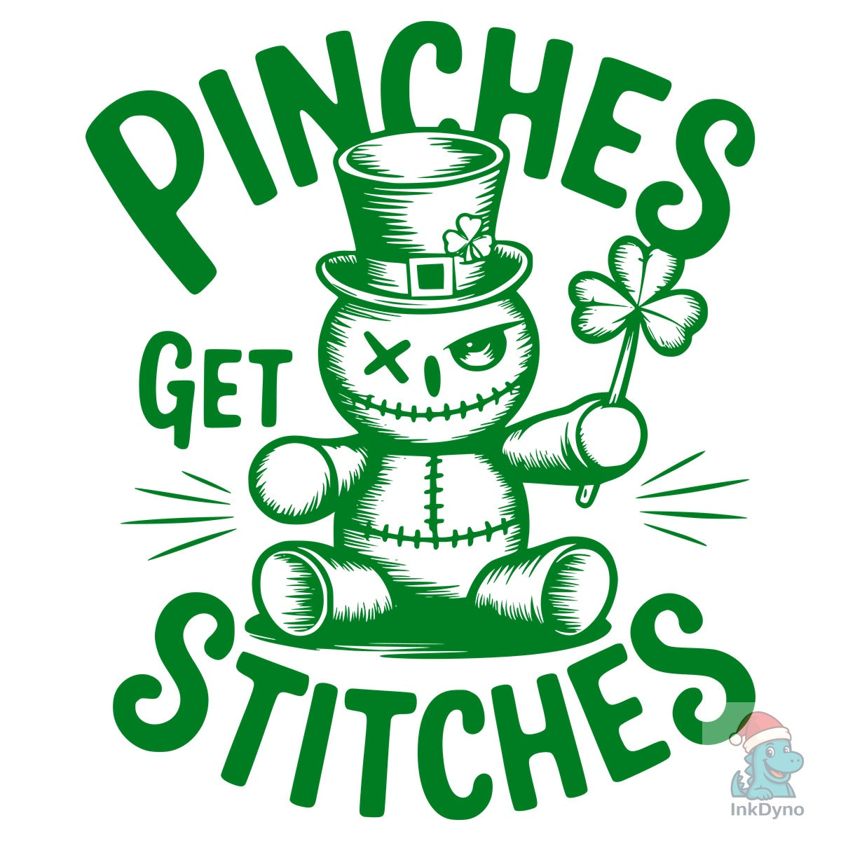 Pinches Get Stitches Funny St Patri
