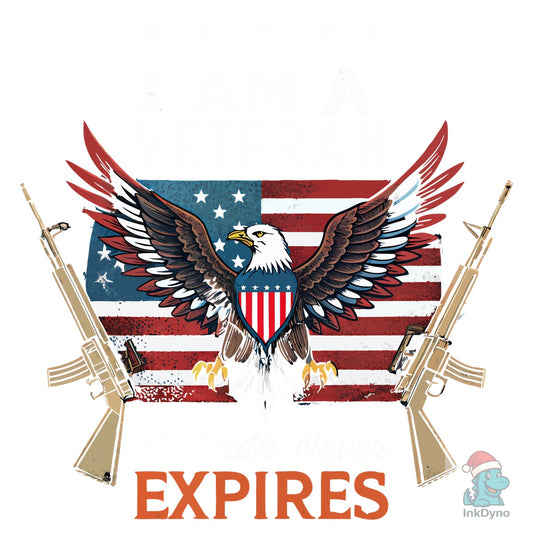 I Am a Veteran My Oath Never Expires - DTF Transfer