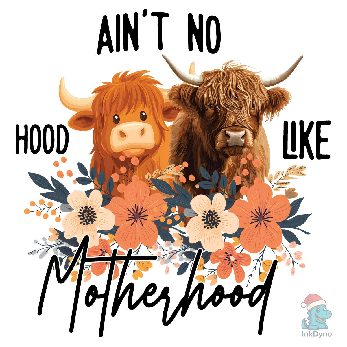 Ain't No Hood Like Motherhood Mom