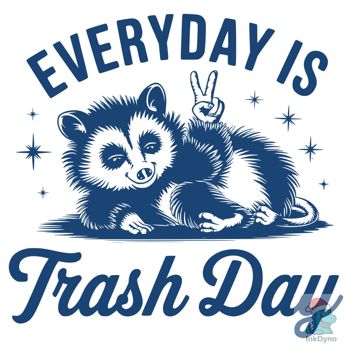 Everyday is Trash Day Design