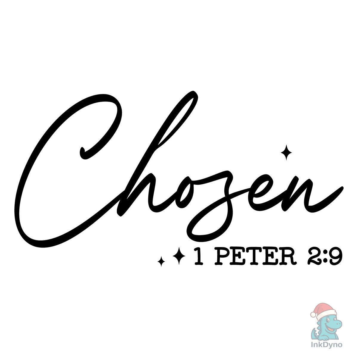 Chosen 1 Peter 2:9 Bible Verse