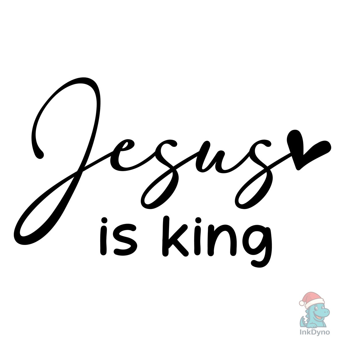 Jesus is King Jesus Christian