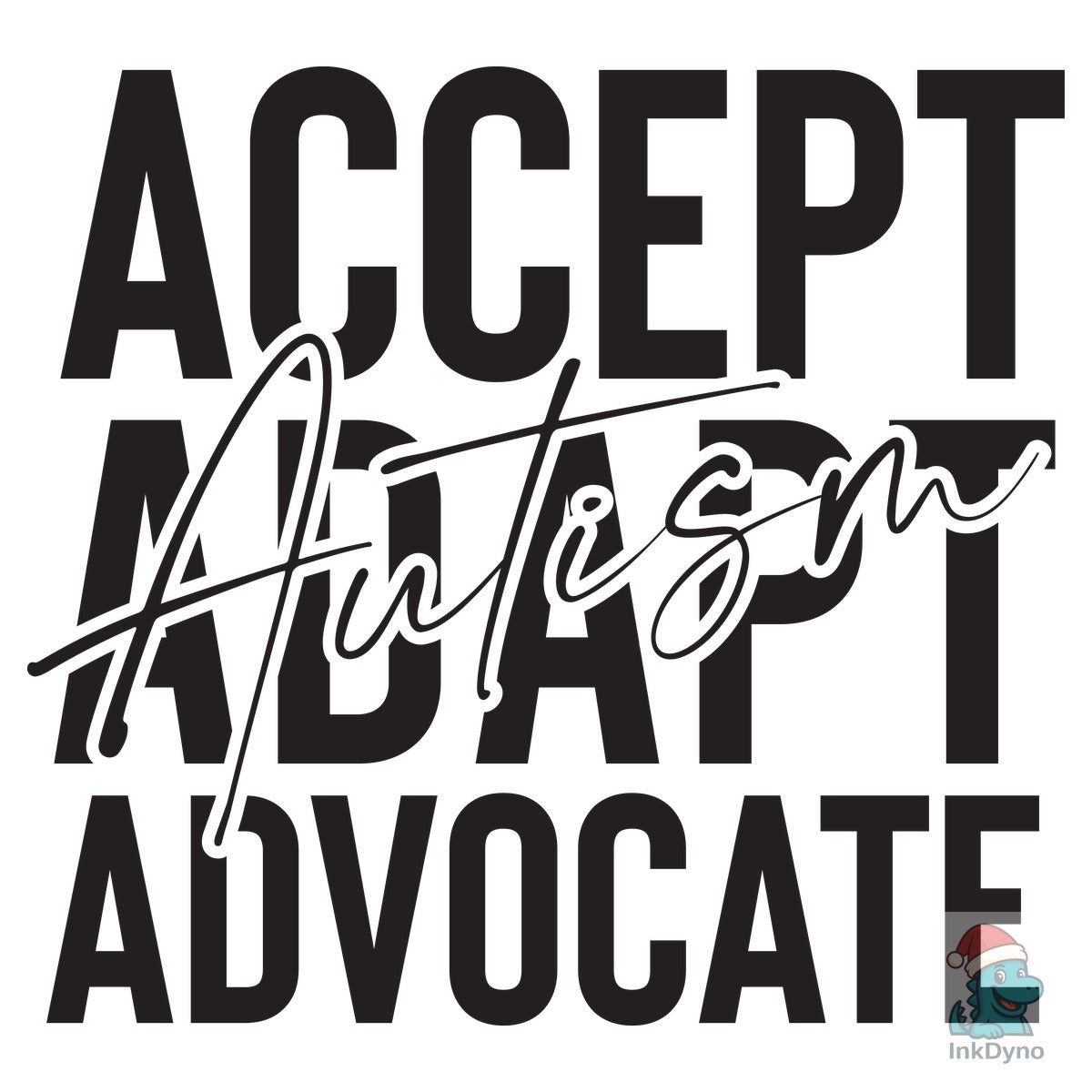 Accept Adapt Advocate Autism