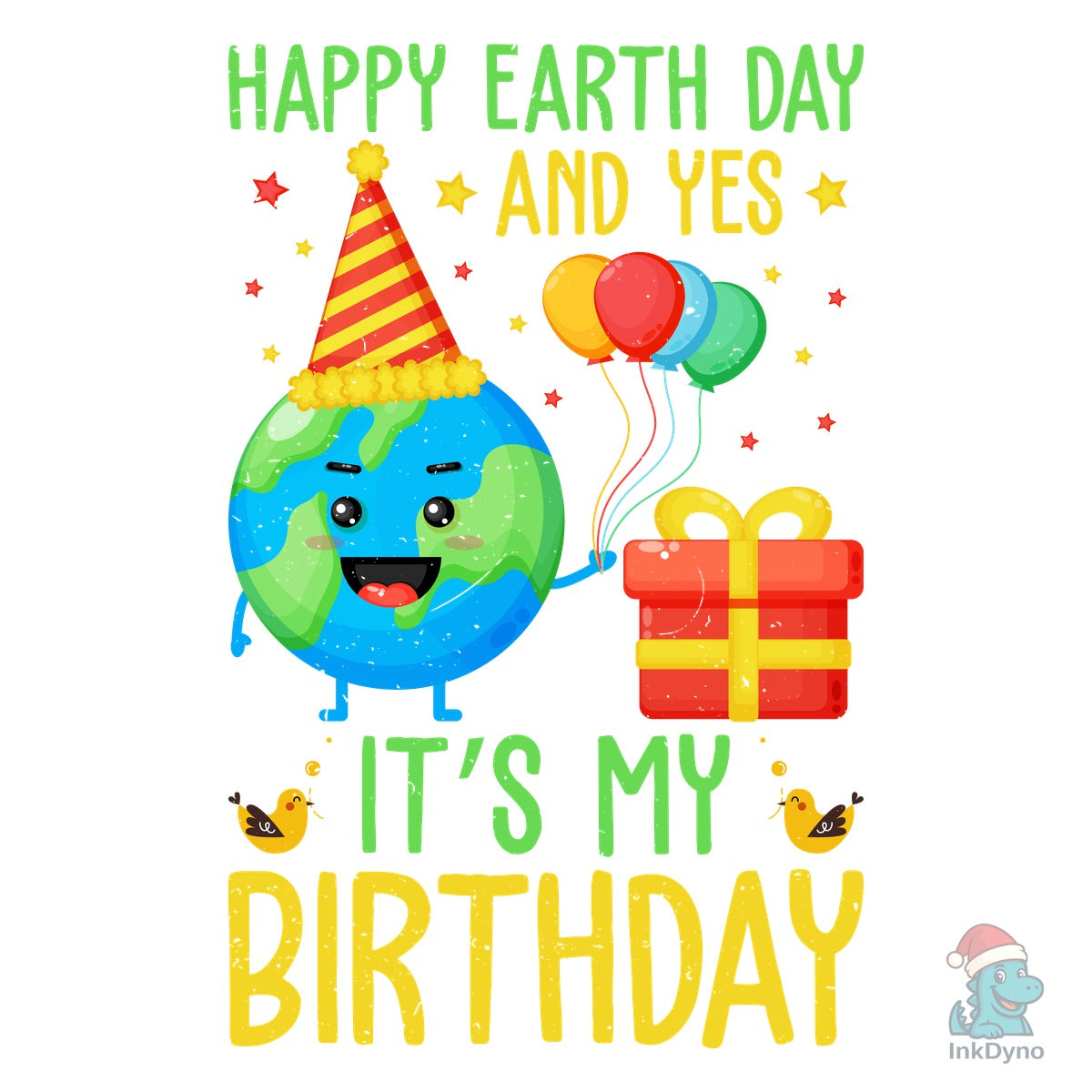 Happy Earth Day Birth Day T-shirt