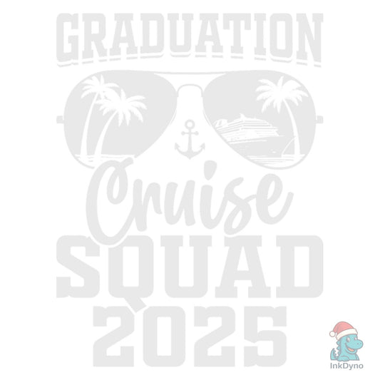 Graduation Cruise Squad 2025 - DTF Transfer