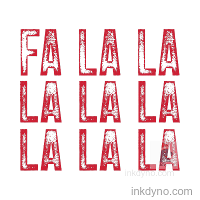 507.Fa La La DTF Transfer – Ready to Press (Christmas)