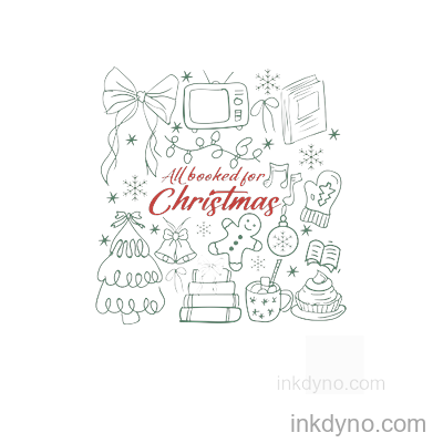 All Booked For Christmas Holiday Design — DTF Transfer