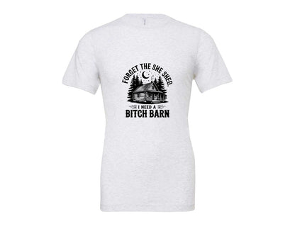 brand:Bella Canvas|color:Ash Grey|Farm Home Svgforget The She Shed Tshirt Graphic T-Shirt