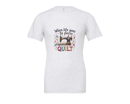 brand:Bella Canvas|color:Ash Grey|Quilting When Life Goes To Pieces Graphic T-Shirt