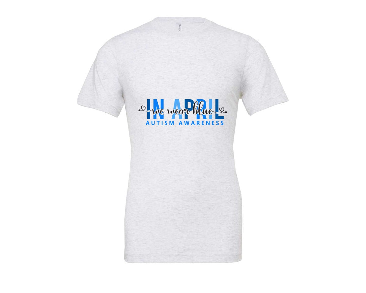 brand:Bella Canvas|color:Ash Grey|In April We Wear Blue Autism Awareness 17 Graphic T-Shirt