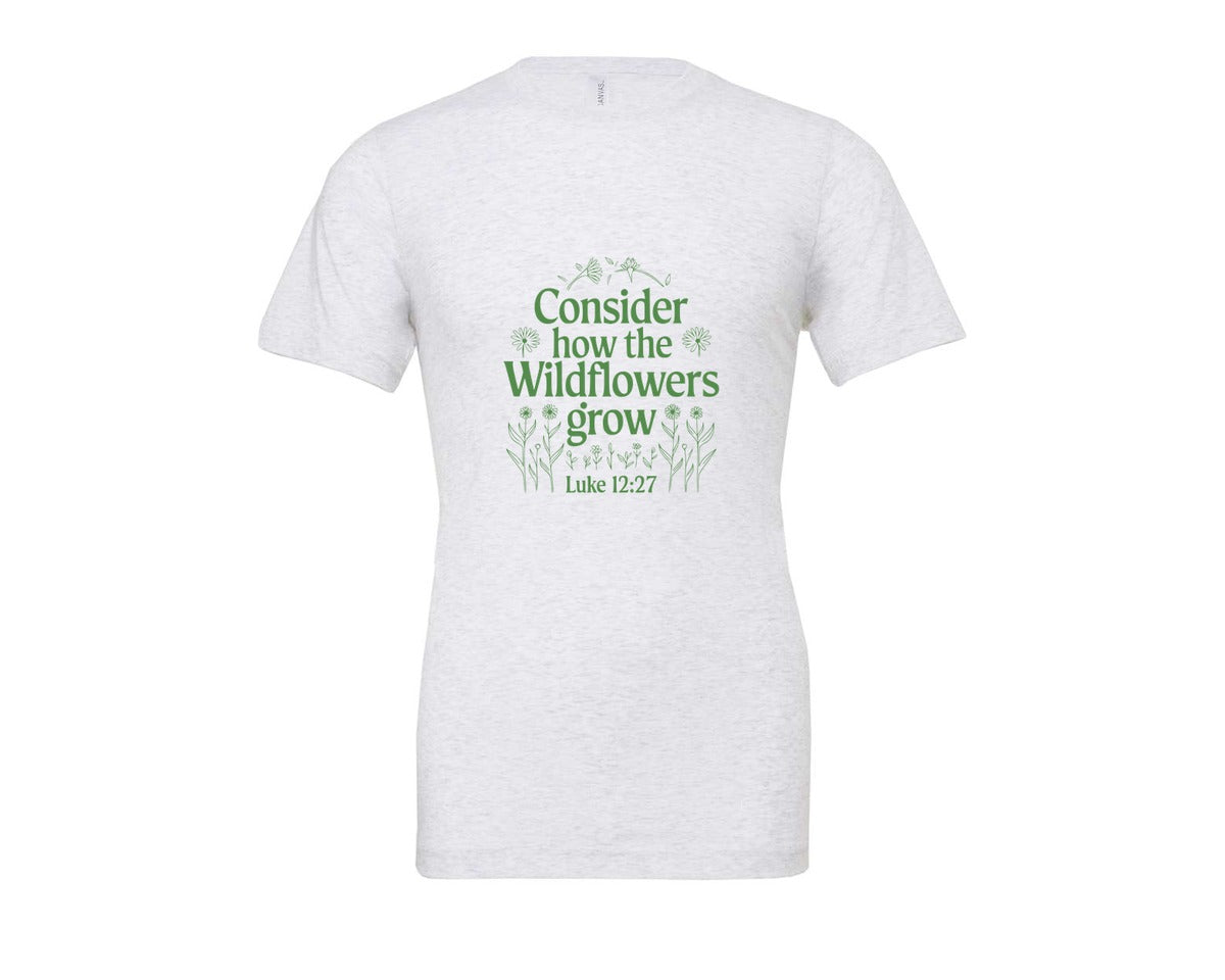 brand:Bella Canvas|color:Ash Grey|Consider How The Wildflowers Grow Luke 1 4 Graphic T-Shirt