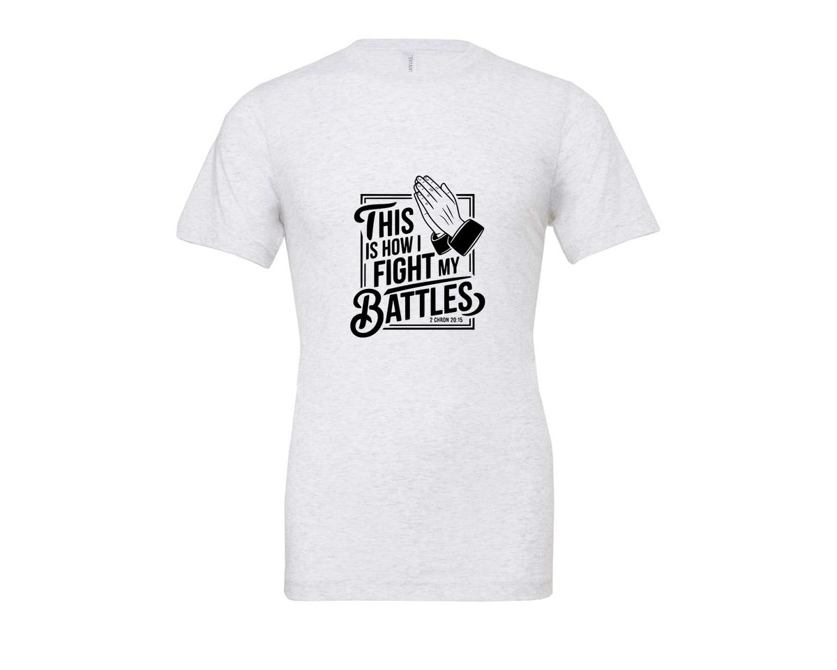 brand:Bella Canvas|color:Ash Grey|This Is How I Fight My Battles 2 Chron 2 Graphic T-Shirt