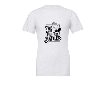 brand:Bella Canvas|color:Ash Grey|This Is How I Fight My Battles 2 Chron 2 Graphic T-Shirt