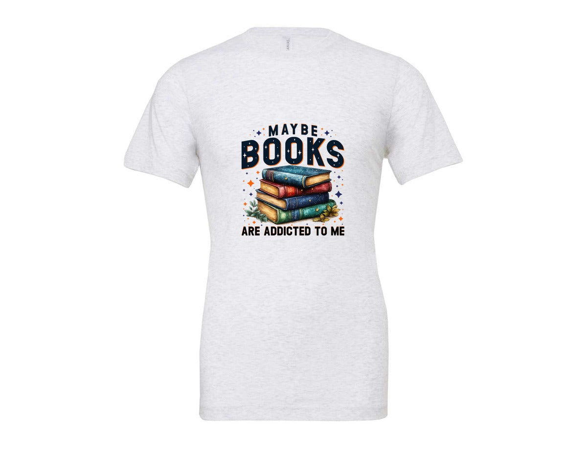 brand:Bella Canvas|color:Ash Grey|Maybe Books Are Addicted To Me 6 Graphic T-Shirt