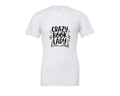 brand:Bella Canvas|color:Ash Grey|Crazy Book Lady T Shirt Design 4 Graphic T-Shirt