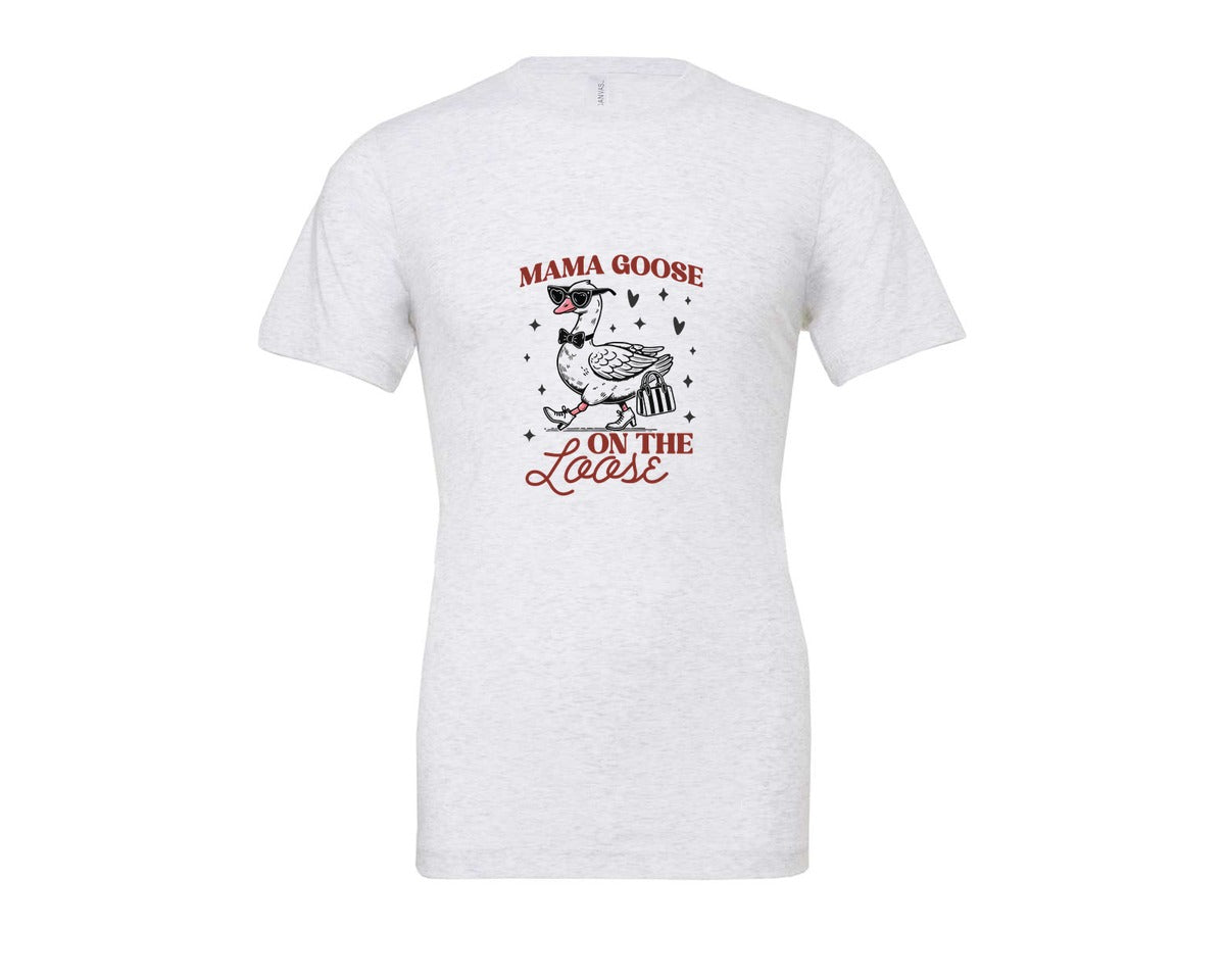 brand:Bella Canvas|color:Ash Grey|Mama Goose On The Loose Pngtrendy Funny Graphic T-Shirt