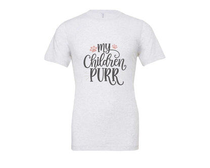 brand:Bella Canvas|color:Ash Grey|My Children Purr Cute Cat Quote Graphic T-Shirt