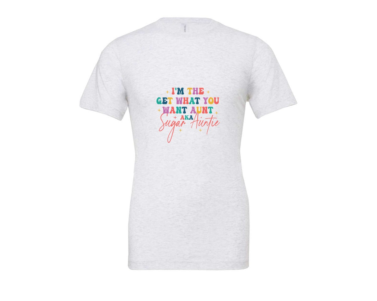 brand:Bella Canvas|color:Ash Grey|Sugar Auntie Im The Get What Graphic T-Shirt