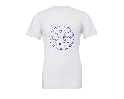 brand:Bella Canvas|color:Ash Grey|I Believe In Holding Grudges Ill Heal Graphic T-Shirt