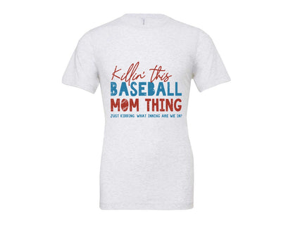 brand:Bella Canvas|color:Ash Grey|Funny Baseball Mom Thing Graphic T-Shirt