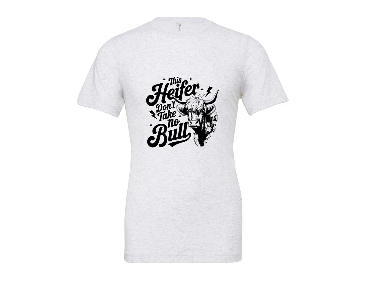 brand:Bella Canvas|color:Ash Grey|This Heifer Don T Take No Bull T Shi Graphic T-Shirt