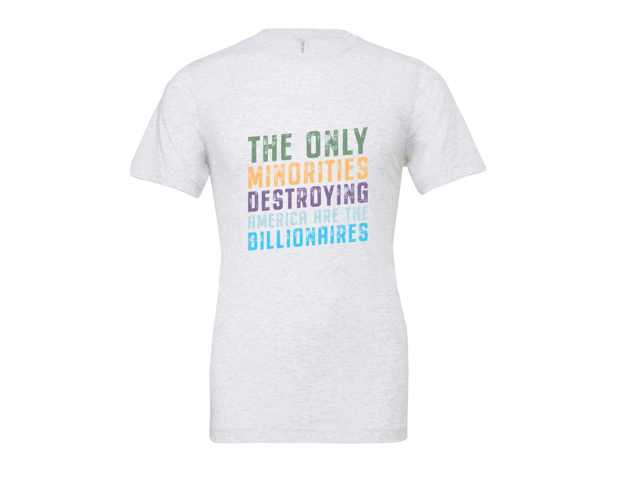 brand:Bella Canvas|color:Ash Grey|The Only Minorities Destroying America F Graphic T-Shirt