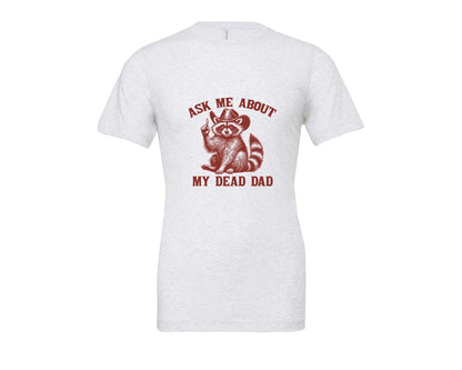 brand:Bella Canvas|color:Ash Grey|Dead Dad Club Unhinged Meme Raccoon Graphic T-Shirt