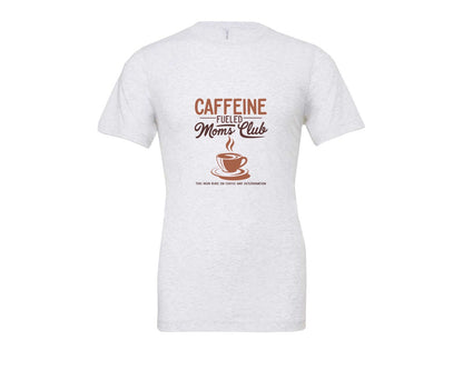 brand:Bella Canvas|color:Ash Grey|Coffee Mom Club Mothers Day Shirt Graphic T-Shirt