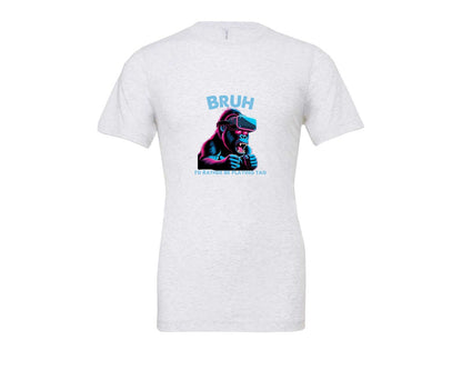 brand:Bella Canvas|color:Ash Grey|Bruh Id Rather Be Playing Tag T Shirt Graphic T-Shirt