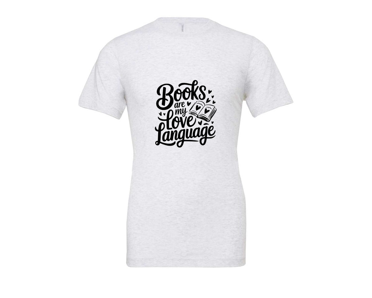 brand:Bella Canvas|color:Ash Grey|Books Are My Love Language T Shirt Desig Graphic T-Shirt
