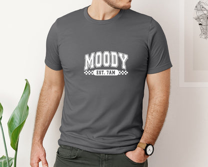 brand:Bella Canvas|color:Asphalt|Moody Est 7Am Sarcastic 4 Graphic T-Shirt