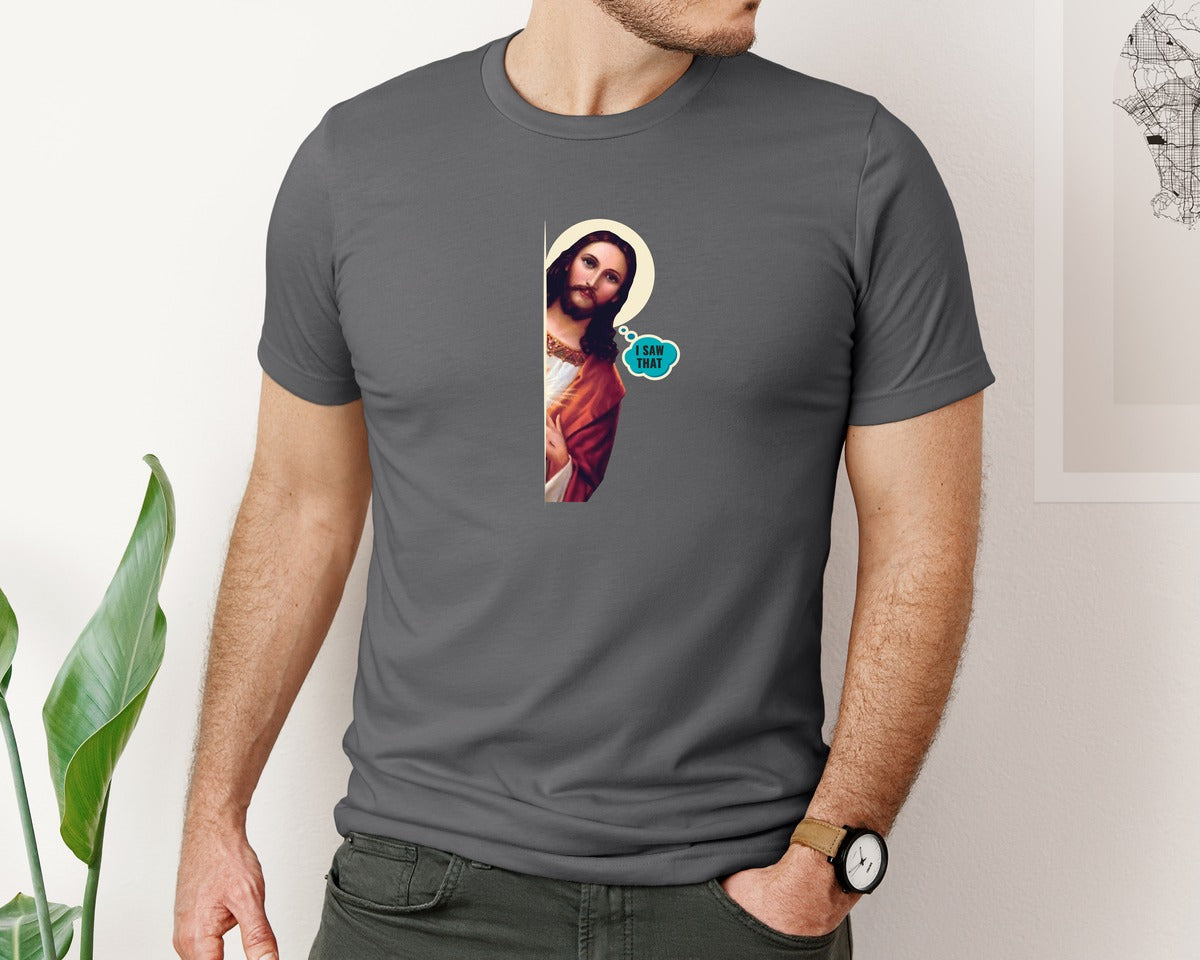 brand:Bella Canvas|color:Asphalt|I Saw That Jesus Graphic T-Shirt
