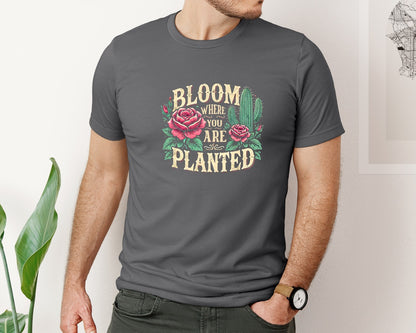 brand:Bella Canvas|color:Asphalt|Bloom Where You Are Planted T Shirt Graphic T-Shirt