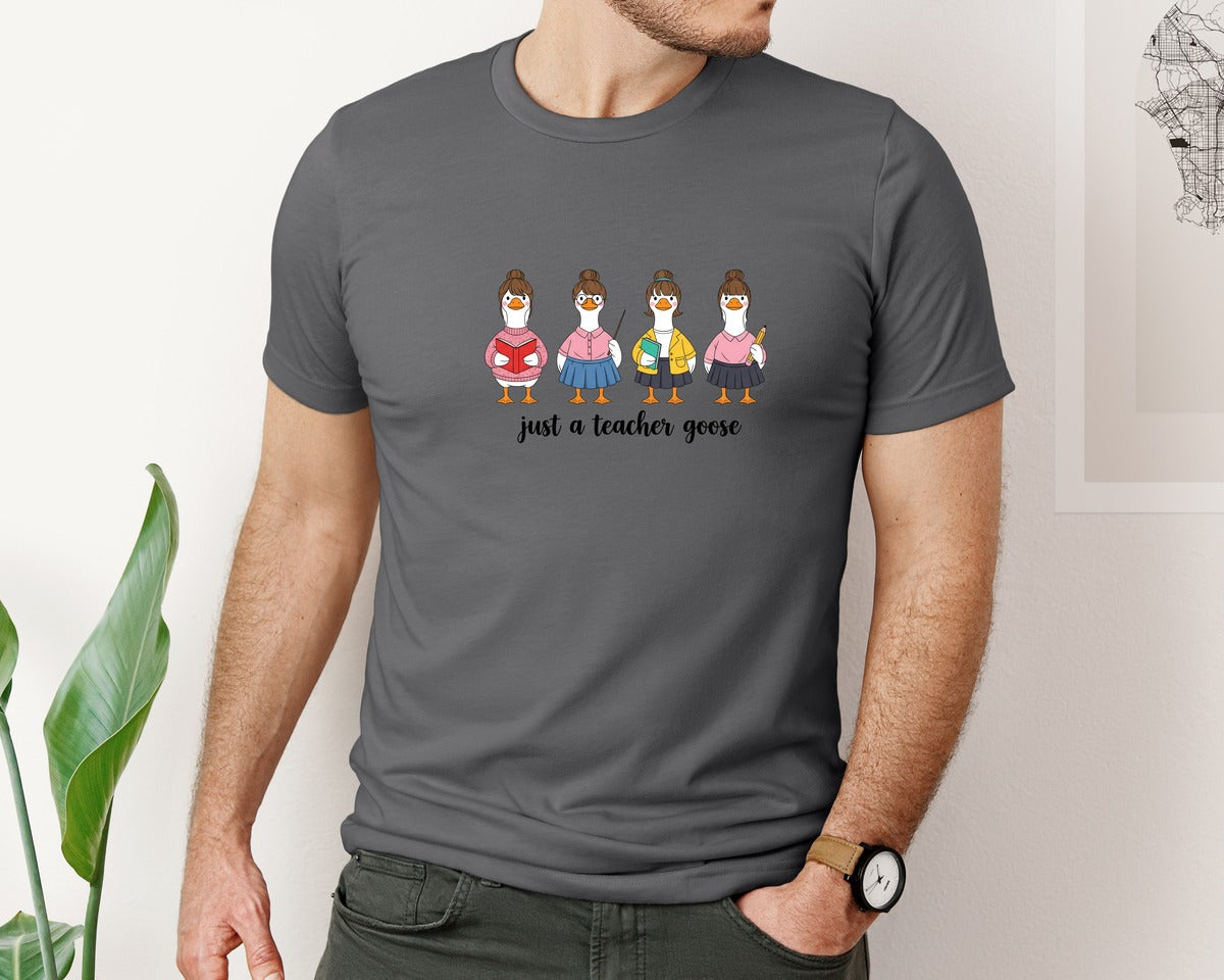 brand:Bella Canvas|color:Asphalt|Just A Teacher Goose Funny Teacher Graphic T-Shirt
